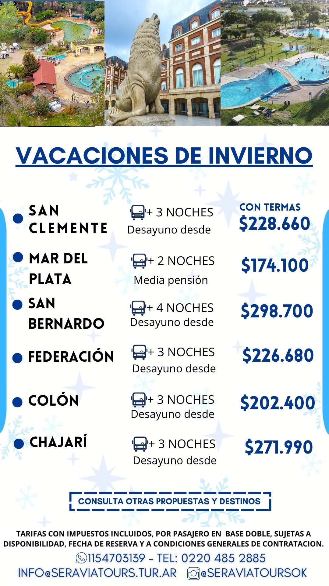 VACACIONES DE INVIERNO -Costa y termas